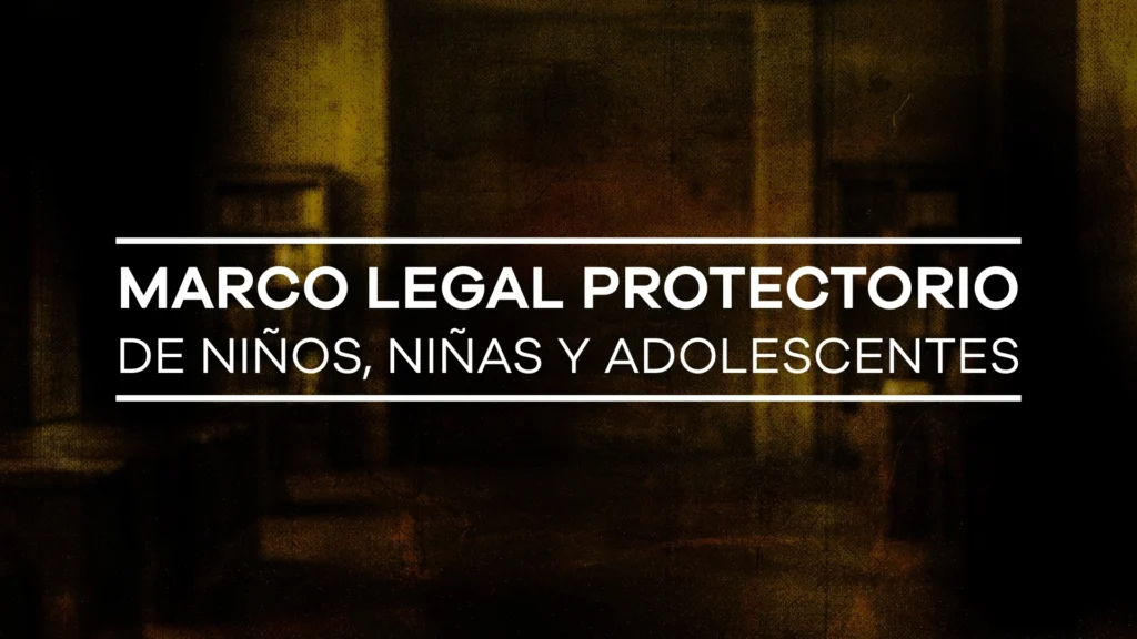 Marco legal protectorio de Niños y Adolescentes - Módulo 2