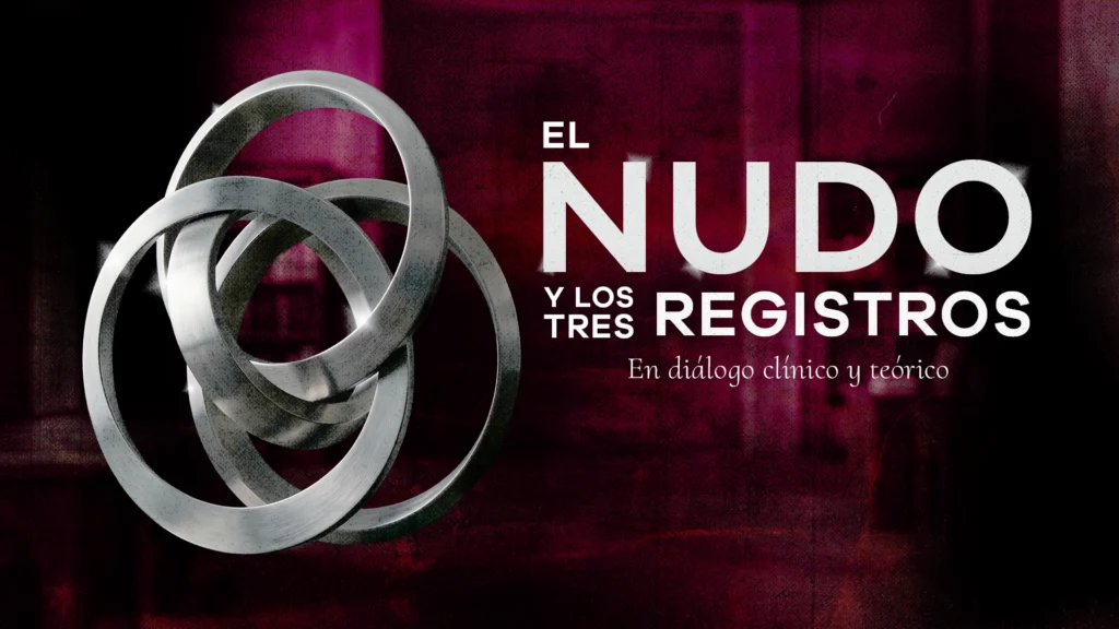 El nudo y sus tres registros | Modulo 2