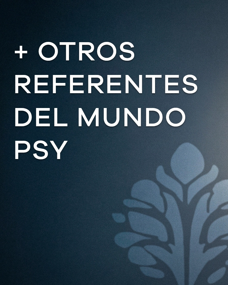 mas otros referentes del mundo psy