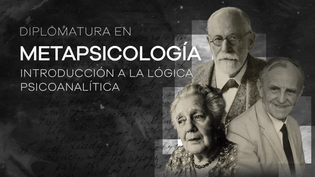 Diplomatura en Metapsicología: Introducción al psicoanálisis
