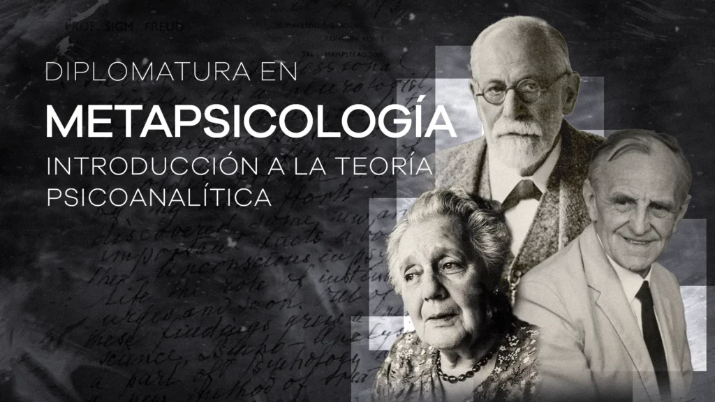Diplomatura en Metapsicología: Introducción al psicoanálisis
